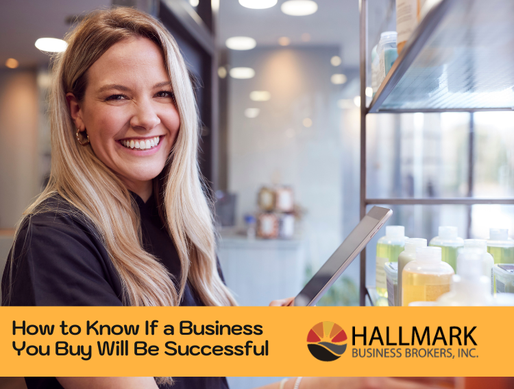 How to Know If a Business You Buy Will Be Successful