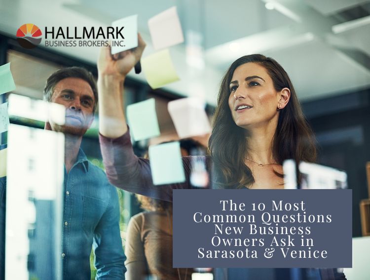 The 10 Most Common Questions New Business Owners Ask in Sarasota & Venice