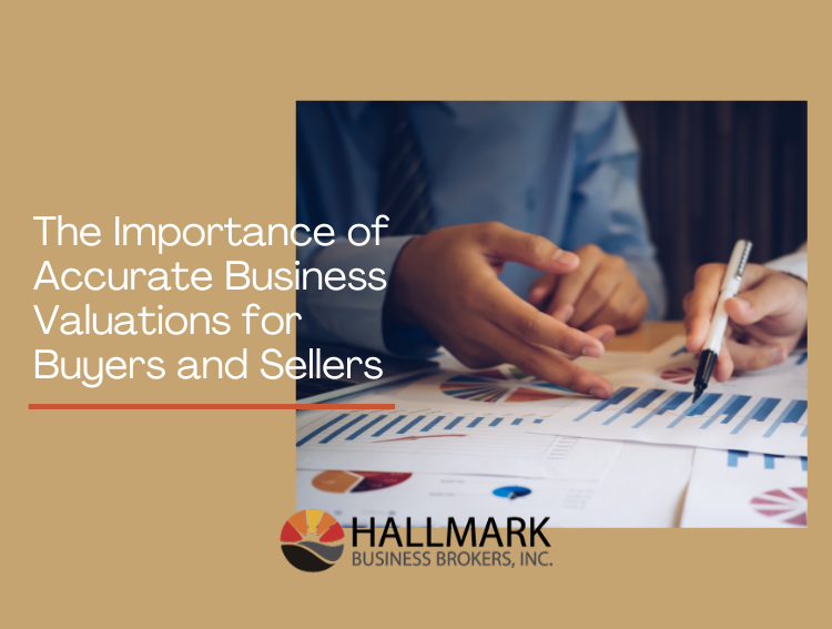 The Importance of Accurate Business Valuations for Buyers and Sellers